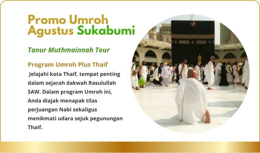 Biaya Umroh Juli Sukabumi