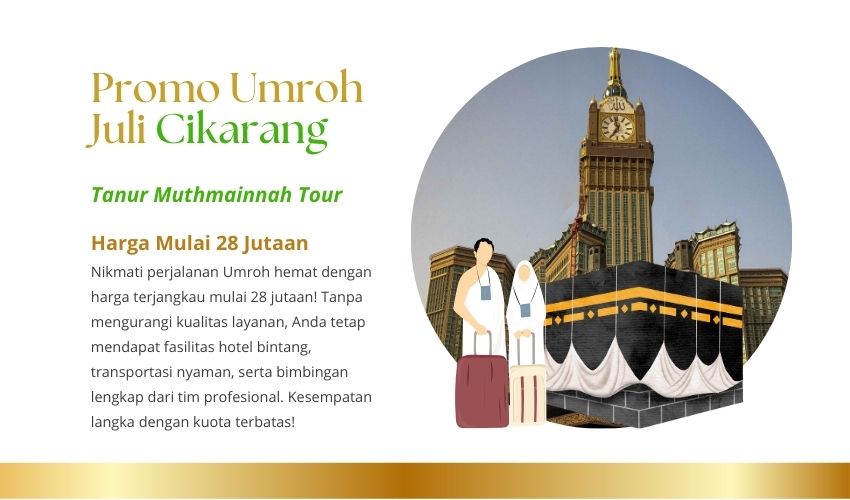 Travel Umroh Juli Cikarang