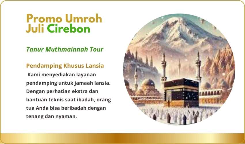 Paket Umroh Juli Cirebon
