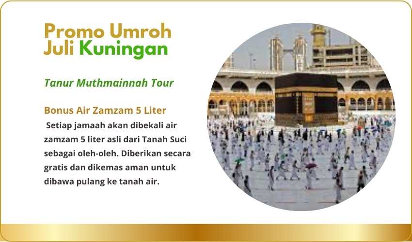 Paket Umroh Juli Kuningan