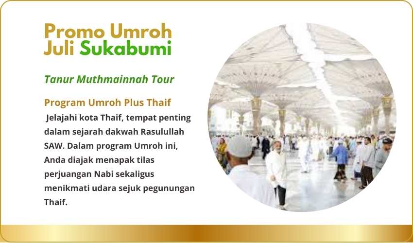 Paket Umroh Juli Sukabumi