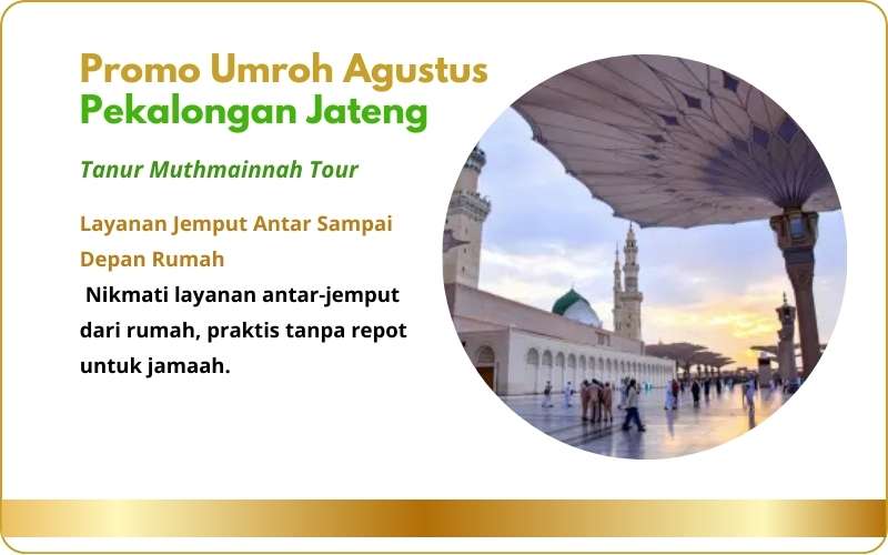 Promo Umroh Agustus Pekalongan