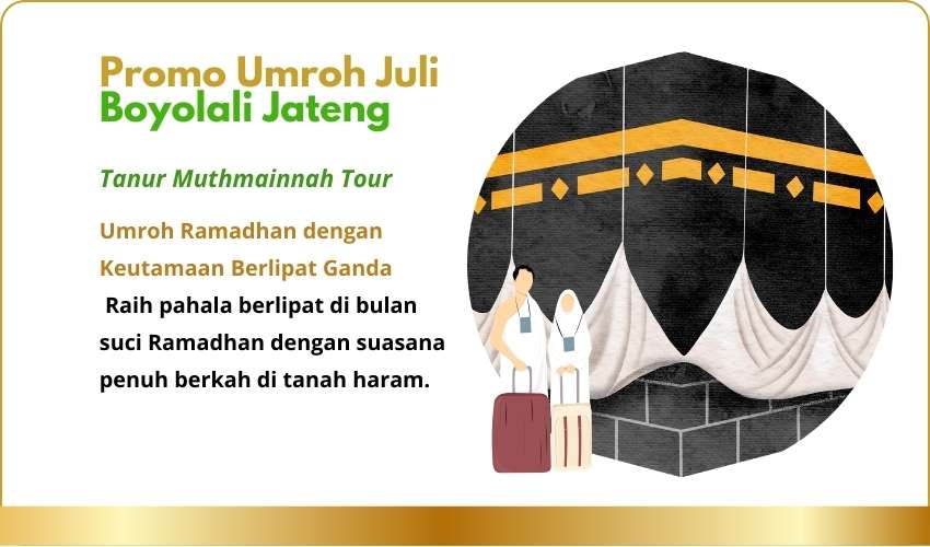 Promo Umroh Juli Boyolali