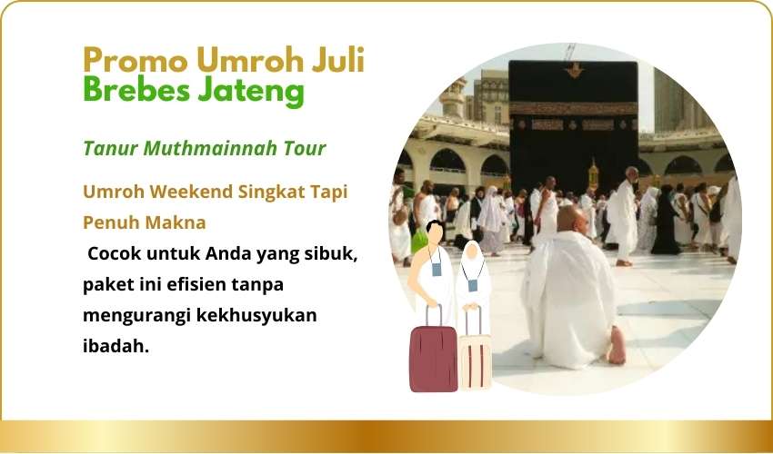 Promo Umroh Juli Brebes