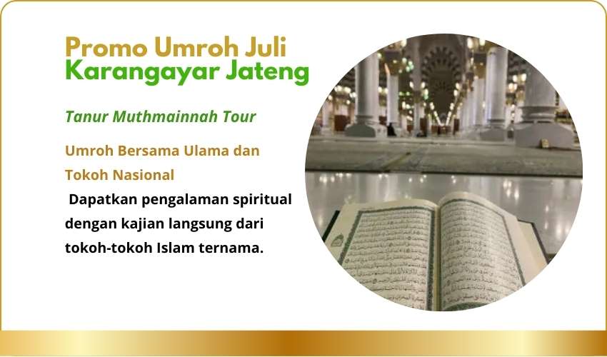Promo Umroh Juli Karanganyar