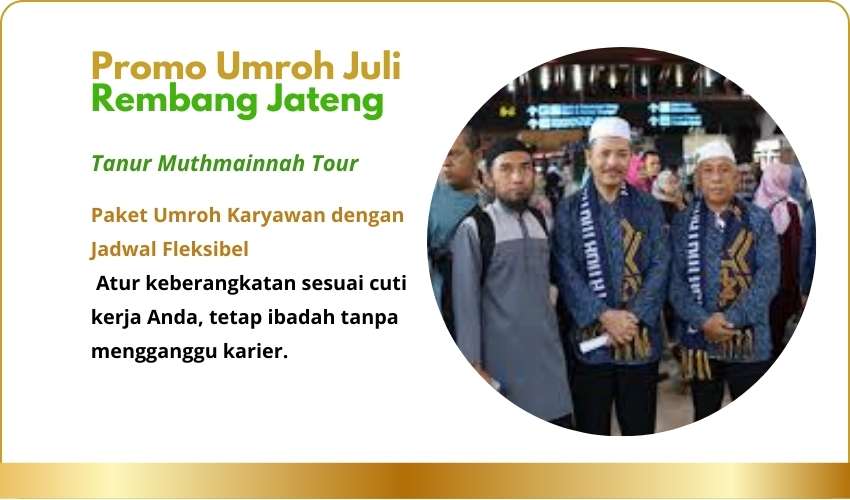 Promo Umroh Juli Rembang