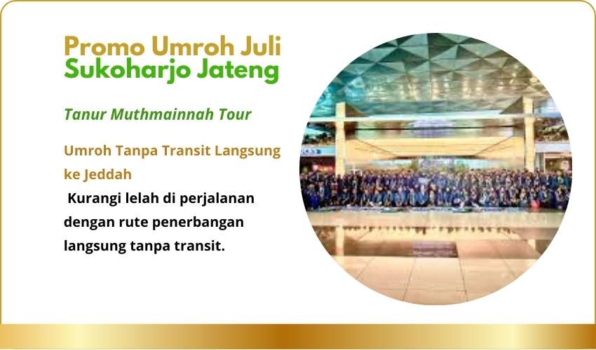 Promo Umroh Juli Sukoharjo