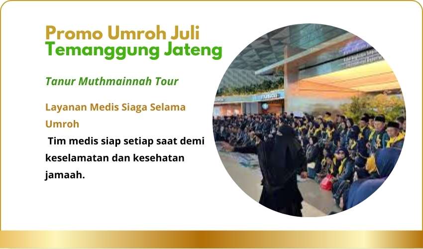 Promo Umroh Juli Temanggung