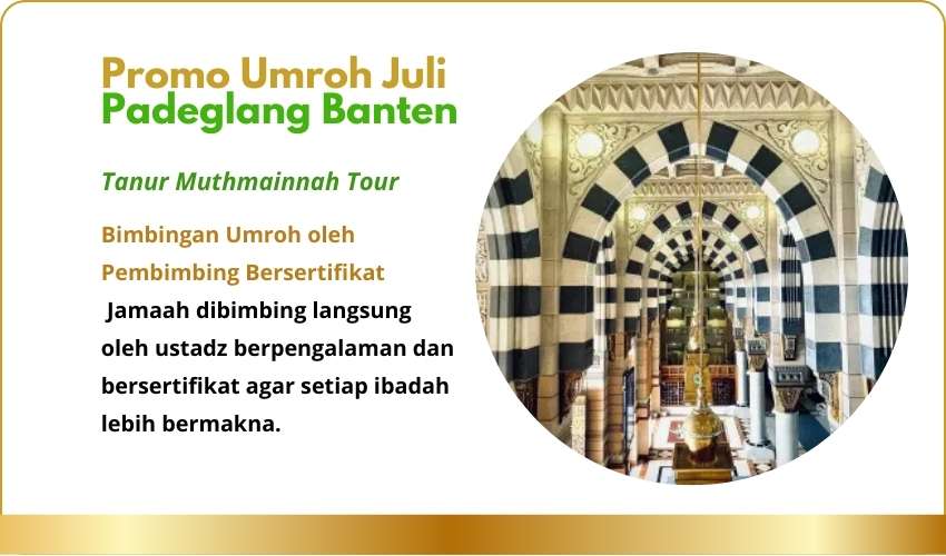 Promo Umroh Juli Pandeglang