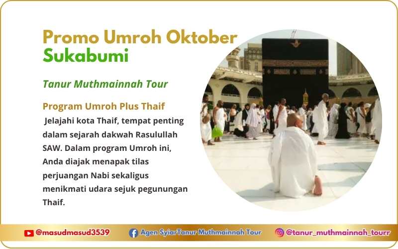 Biaya atau Harga Promo Paket Travel Umroh Oktober Sukabumi