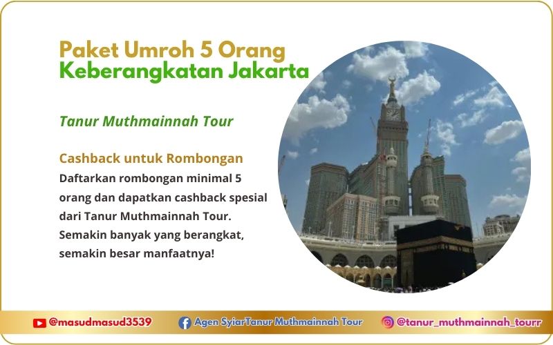 Harga Promo Paket Umroh Murah Terpercaya Terbaik 5 Orang Jakarta Bandung Bogor Depok Bekasi Tangerang