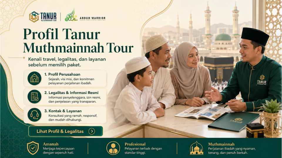 Profle Tanur Muthmainnah Tour Tim dan layanan Tanur Muthmainnah Tour untuk perjalanan Umroh dan Haji